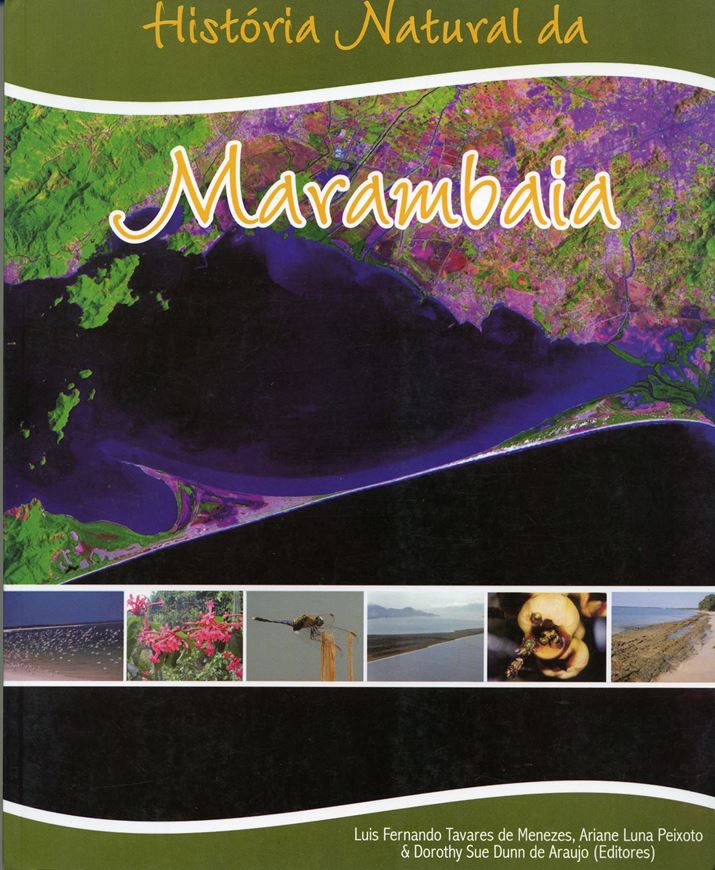  História Natural da Marambaia. 2005. illus. 284 p. gr8vo. Paper bd.