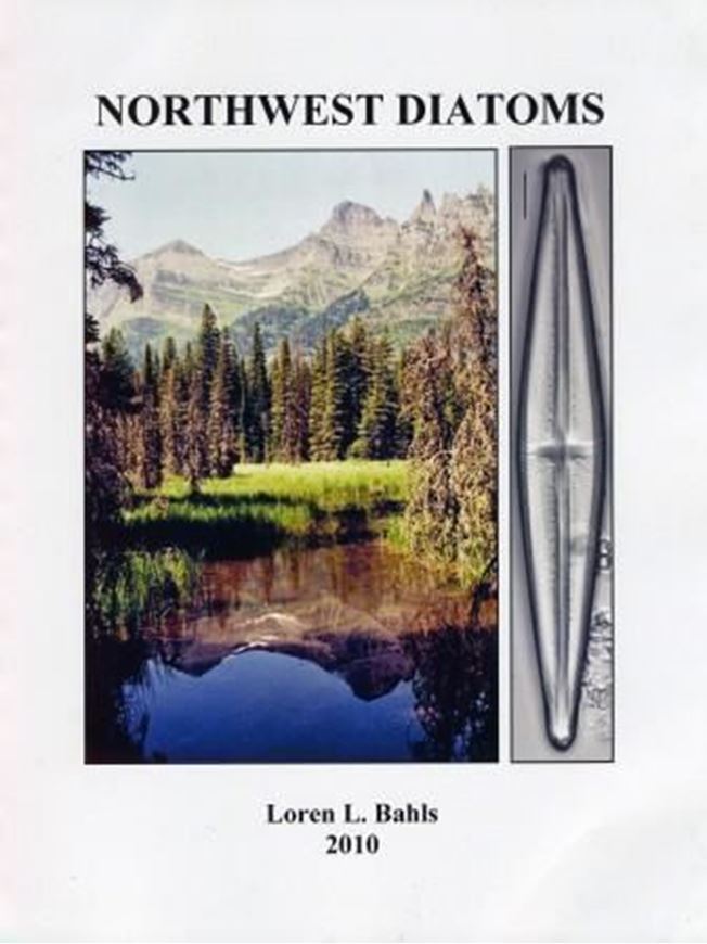 Northwest Diatoms: Volume 4: Stauroneis in the Northern Rockies. 50 species of Stauroneis sensu stricto from western Montana, northern Idaho, northeastern Washington and southwestern Alberta, including 16 species described as new. 2010. 485 figures (LM). 52 distribution maps. 174 p. gr8vo. Paper bd.