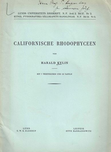 Californische Rhodophyceen. 1941. (Lunds Univ. Arsskrift, NF, Avd. 2, Bd. 37:2). 13 Tafeln. 7 Fig. 51 S. gr8vo. Broschiert.