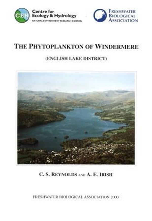  The Phytoplankton of Windermere (English Lake District). 2000. illus. 73 p. gr8vo. Paper bd. 