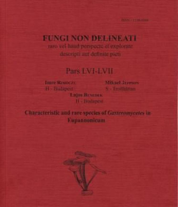  Pars 56-57: Characteristic and Rare Species of Gasteromycetes in Eupannonicum. 108 col. photogr. 230 p. gr8vo. Paper bd.