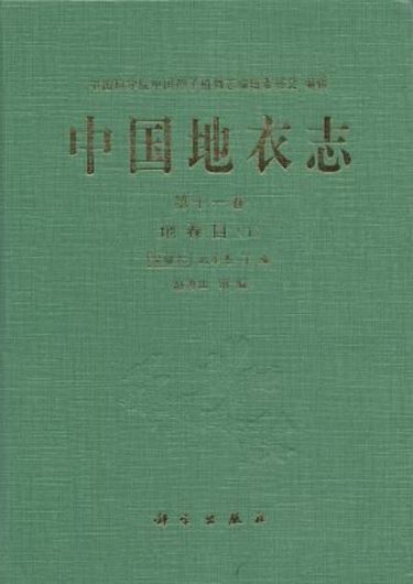 Volume 11: Wu Ji'nong and Liu Huajie: Peltigerales 1. 2012. 25 plates. 292 p. gr8vo. Hardcover. - Chinese, with Latin nomenclature and Latin species index.