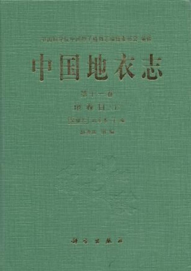 Volume 11: Wu Ji'nong and Liu Huajie: Peltigerales 1. 2012. 25 plates. 292 p. gr8vo. Hardcover. - Chinese, with Latin nomenclature and Latin species index.