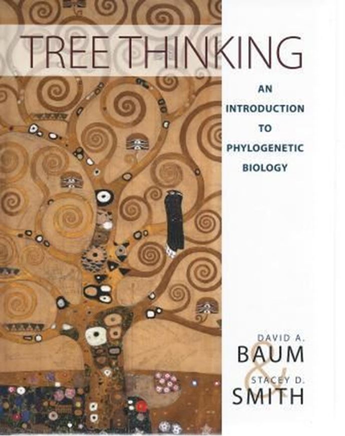 Tree Thinking. An introduction to phylogenetic biology. 2013 (correct: 2012). illus. XX, 476 p. gr8vo. Hardcover.