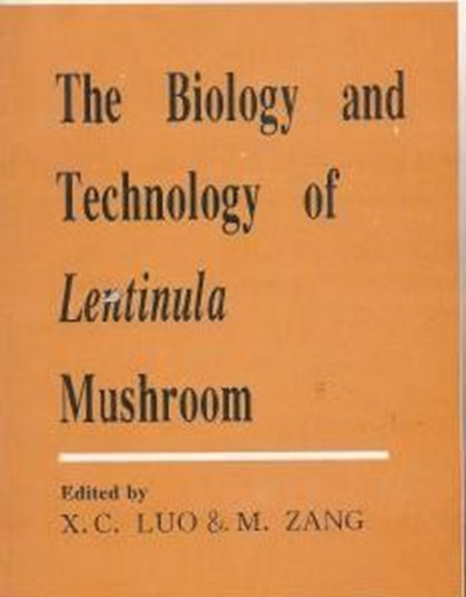 The biology and technology of Lentinula mushroom Proceedings of the International Symposium on Production and Products of Lentinula Mushroom, 1-3 November 1994, Qingyuan County Government Zhejiang Province, China. 1995. illus.(some col.). XVI, 288 p. gr8vo. Hardcover. - In English.