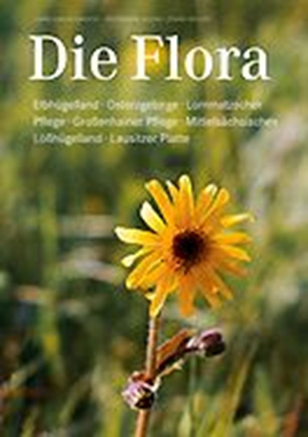 Die Flora. Elbhügelland, Osterzgebirge, Lommatzscher Pflege, Großenhainer Pflege, Mittelsächsiches Lößhügelland, Lausitzer Platte. 2013. 175 Farbbilder. 1796 Verbreitungskarten, 718 S. 4to. Hardcover.