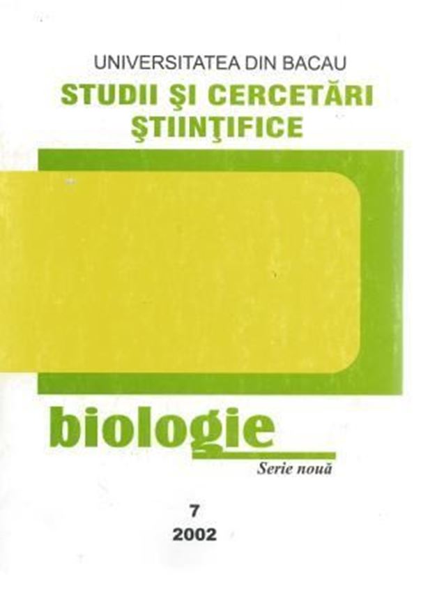 Algae of Romania. A distributional checklist of actual algae. 2002. (Universitatea din Bacau, Studi Si Cercetari Stiintifice, Biologie, Serie Noua, Vol. 7). 704 p. 4to. Paper bd. - In English.