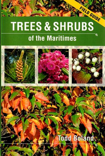 Trees and Shrubs of the Maritimes. 2012. illus. 240 p. gr8vo. Paper bd.