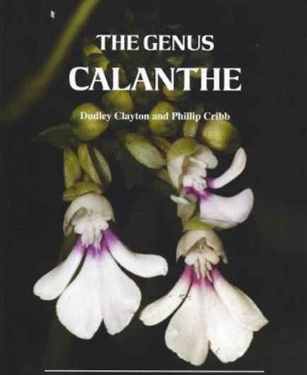 The Genus Calanthe. 2013. illus. 423 p. gr8vo. Hardcover.