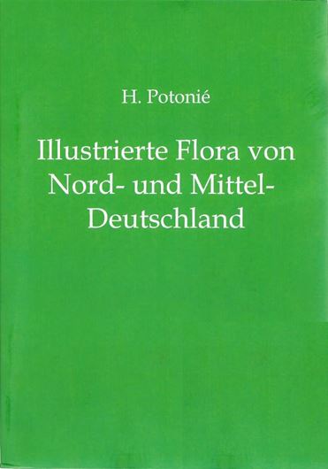 Illustrierte Flora von Nord- und Mitteldeutschland. 1887. (Nachdruck 2012). viele Strichzeichnungen. VIII, 512 S. gr8vo. Broschiert.