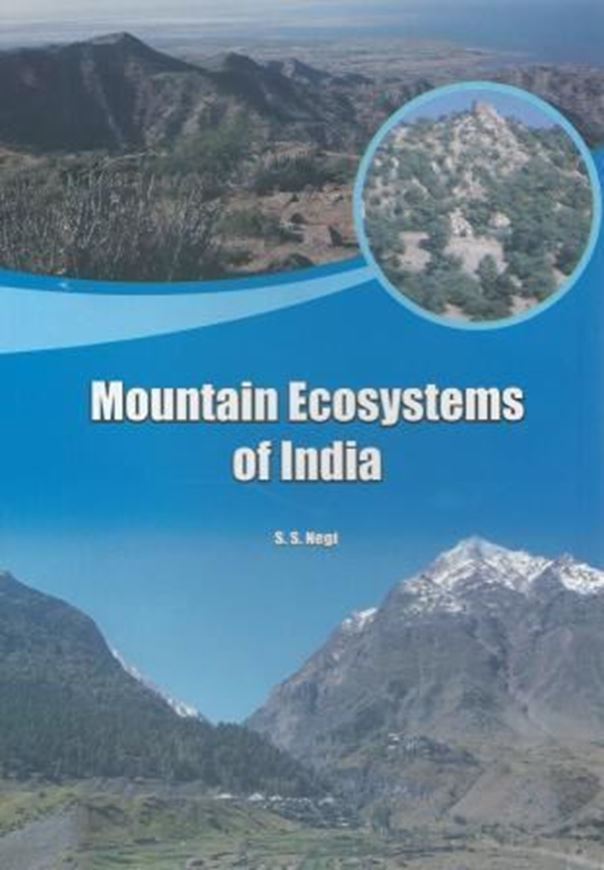  Mountain Ecosystems of India. 2014. 8 col. pls. 186 p. gr8vo. Hardcover.