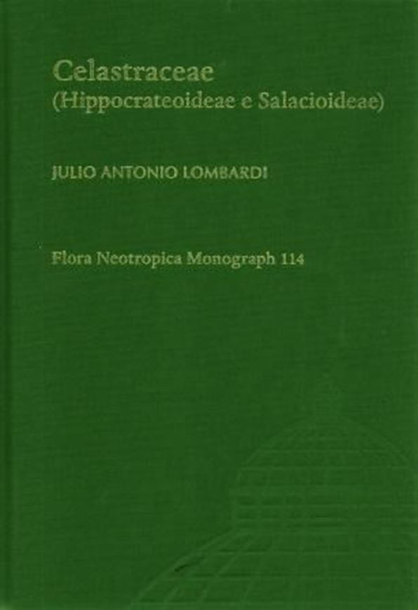 Vol. 114: Lombardi, Julio A.: Celastraceae (Hippo- crateoidea e Salacioidea). 2014. illus. 226 p. gr8vo. Hardcover. - In Portuguese.