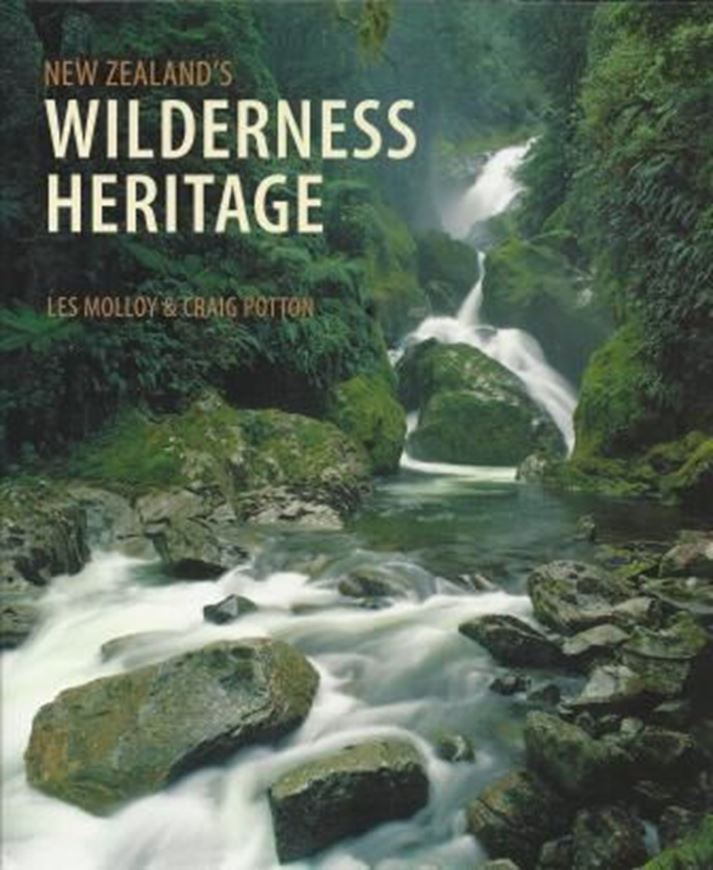 New Zealand's Wilderness Heritage. 2014. illus. 340 p. Hardcover.