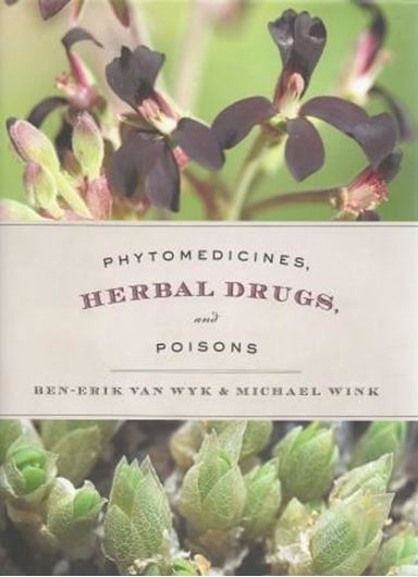  Phytomedicines, Herbal Drugs, and Poisons. 2014. illus. 304 p. gr8vo. Hardcover.