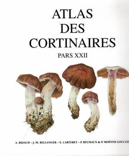 Vol. 22: Bidaud,A., X.Carteret et P. Reumaux: Section Bicolores (Telamonia) et Rubricosi (Hydrocybe). 2014. illus. gr8vo. Paper folder.