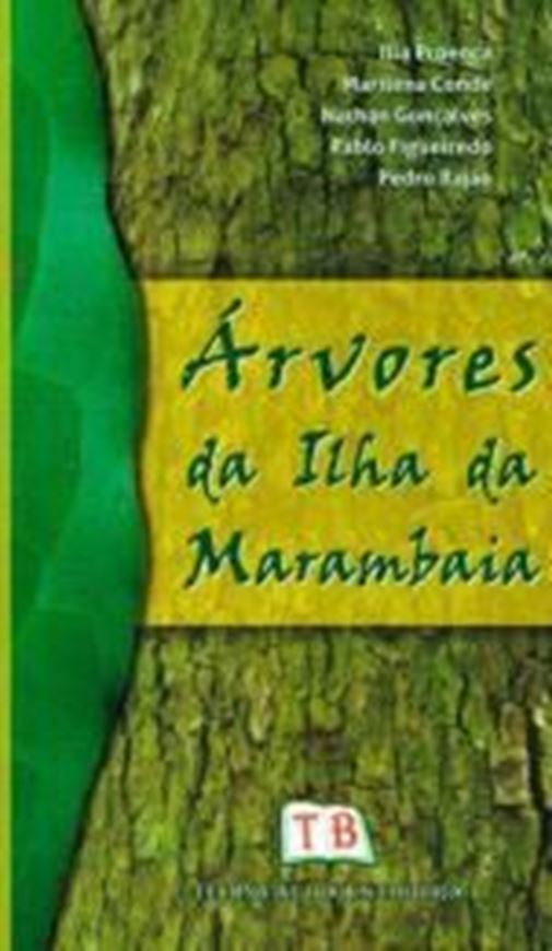 Arvores da Ilha da Marambaia. 2014. illus. 286 p. Paper bd. - In Portuguese.