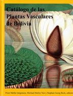 Catalogo de las Plantas Vasculares de Bolivia. 2 volumes. 2015. (Monogr. Syst. Bot Vol. 127). VIII, 1741 p. 4to. Hardcover.