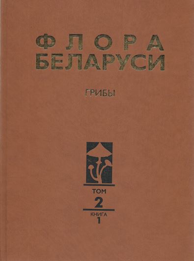 Griby. Vol. 2: Anamorphic Fungi. Book 1: Dark - Colored Hyphomycetes. 2015. 94 col. figs. on plates. Many line drawings. 161 p 4to. Hardcover. - In Russian, with Latin nomenclature.