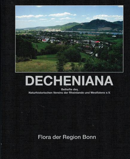 Flora der Region Bonn. 2015. (Decheniana, Beiheft 40). illus. 605 S. Broschiert.