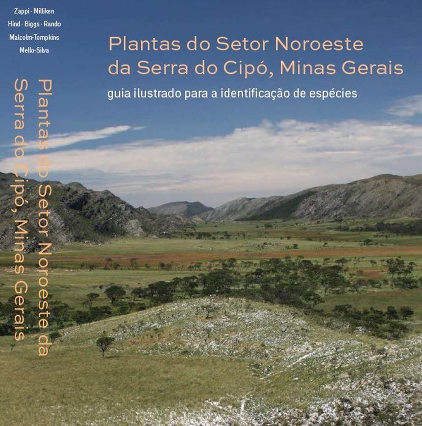 Plantas do Setor Noroeste da Serra do Cipo, Minas Gerais. Guia ilustrado para a identificacao de especies. 2014. Many col. photogr. 311 p. gr8vo.-  In Portuguese.