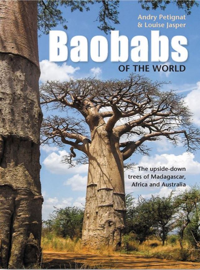  Baobabs of the World: The Upside - Down Trees of Madgascar, Africa and Australia. 2016. illus.(col.). 112 p.