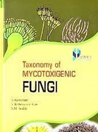  Taxonomy of mycotoxigenic fungi. 2016. illus. VIII, 317 p. gr8vo. Hardcover.