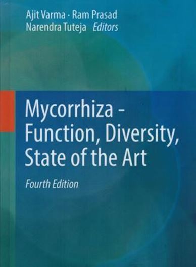  Mycorrhiza - Function, Diversity, State of the Art. 2017. 58 (47 col.) figs. XII, 410 p. gr8vo. Hardcover.