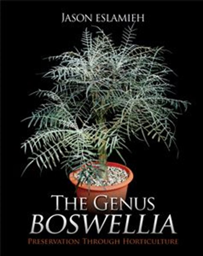 The genus Boswellia. 2017. illus. 177 p. gr8vo. Hardcover.