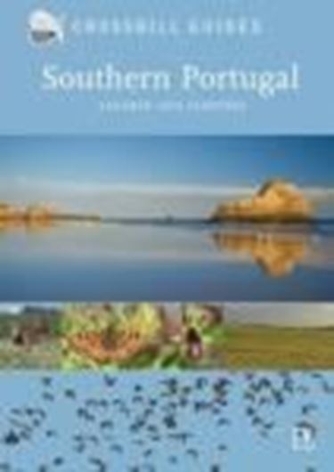 Crossbill Guide. Southern Portugal - Algarve and Alentejo. 2018. illus. 255 p. Paper bd.