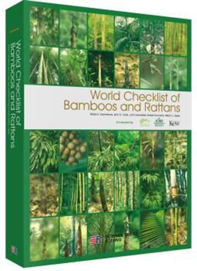 World Checklist of Bamboos and Rattans. 2017. 12 col. pls. 511 p. gr8vo. Paper bd.