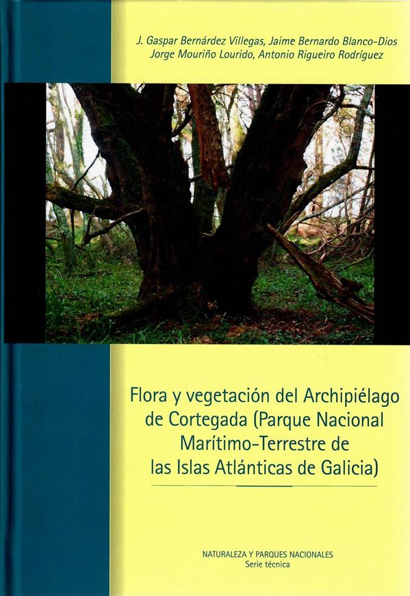 Flora y vegetacion del Archipiélago de Cortegada (Parque Nacional Maritimo - terrestre de las islas Atlanticas de Galicia). 2011. ( Naturaleza y Parques Nacionales, Serie Tecnica Materia: Flora Edicion). illus. 432 p. Paper bd. - In Spanish.