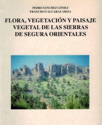 Flora, Vegetacion y Paisaje Vegetal de las Sierra de Segura Orinetales. 1993. (Inst. Estud. Albacetensis, Serie I, Estudios, No. 69). 11 (10 col.) maps. 459 p. gr8vo. Paper bd. - In Spanish.