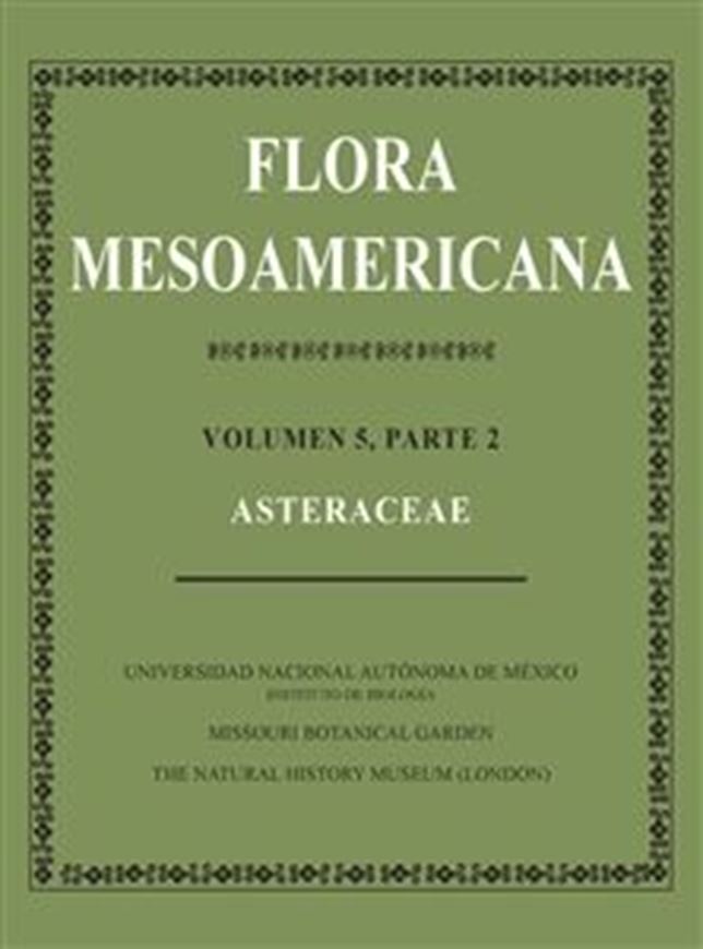 Volume 5: 2: Asteraceae. 2018. 608 p. 4to. Hardcover. - In Spanish.