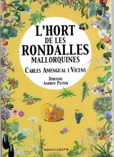  L'Hort de les Rondalles Mallorquines. 2017. (Menjavents, 218): 298 p. Paper bd. - In Catalan.