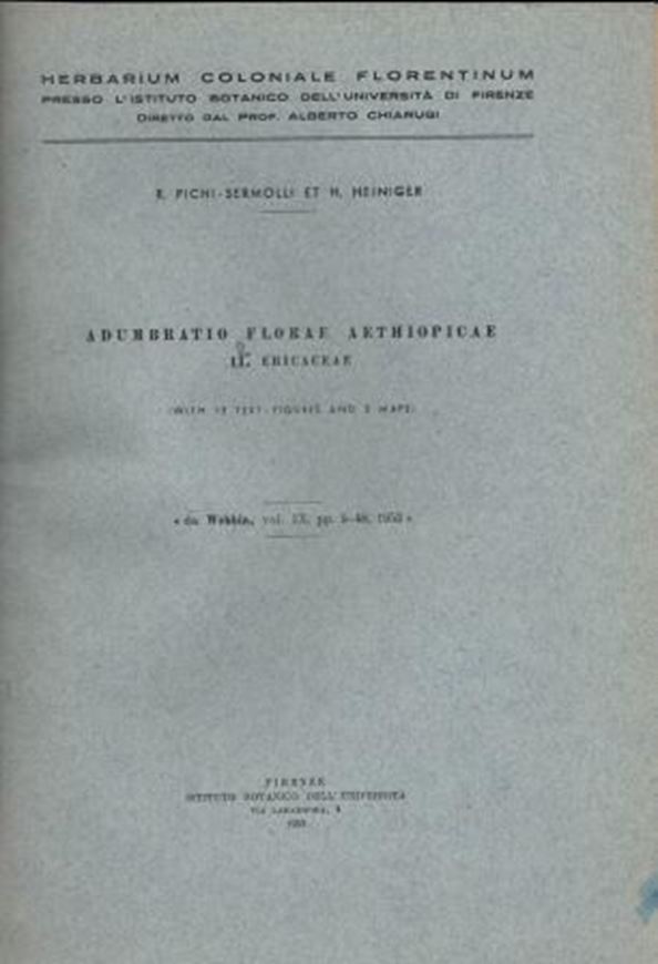 Adumbratio Florae Aethiopiae. Parts 2 - 25. 1953 - 1973. (Offprints of WEBBIA, vols. 9 - 28). Some illus. 1 dot map per issue. approx. 700 p. gr8vo. Half-cloth.- Bound in 2 volumes.