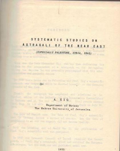 Systematic Studies on Astragali of the Near East (Especially Palestine, Syria, Iraq). 1955. 8 pls.(b/w). 187 p. gr8vo. Hardcover.