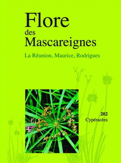 Vol. 202: Autrey, Jean Claude, Jean Bosser et Ian Keith Ferguson: Cypéracées. 2019. illus. 223 p. gr8vo. Paper bd.