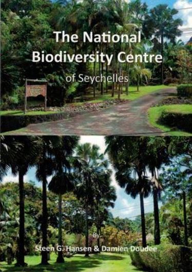 The National Biodiversity Centre of Seychelles. 2019. illus.(col.). 116 p. gr8vo. Paper bd.