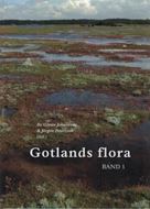 Gotlands Flora. 2 volumes. 2016. Many col. photogr. & dot maps. 711 p. 4to. Cloth. - In Swedish, with Latin nomenclature.