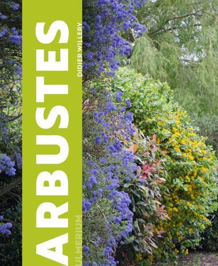 Arbustes.  Rev. edition. 2019. ca 1700 col. figs. figs. 368 p. Hardcover.