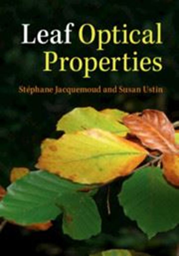 Leaf Optical Properties. 2019. 329 figs. 68 tabs. gr8vo. Hardcover.