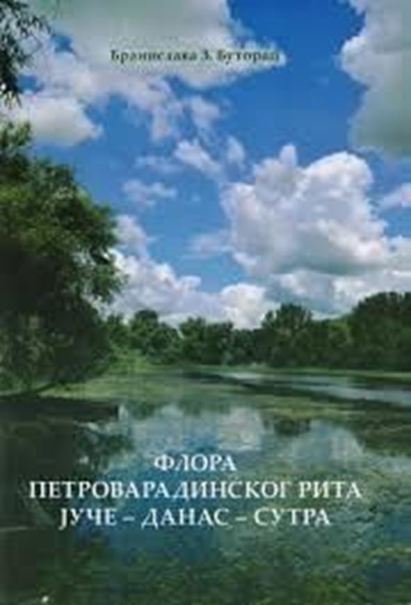 Flora petrovaradisnkog rita (Flora of Petrovaradinski Rit. Yesterday, Today, Tomorrow). 2019. 258 col. photographs on plates. 493 p. In Serbian, with Latin nomenclature and English summary (7 p.)