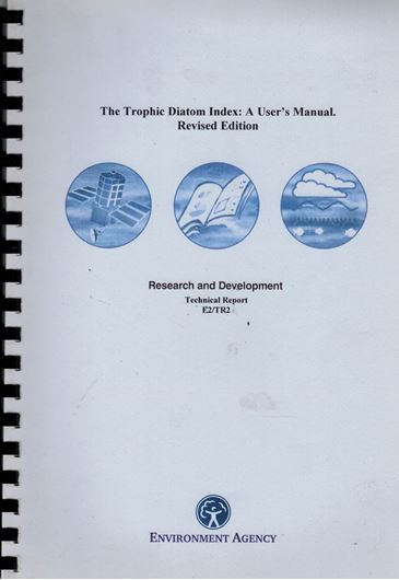 The Trophic Diatom Index: A User's Manual. revised ed.  2001. 135 p. 4to. Ringbinder.