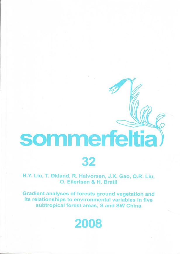 Volume 32: Gradient analyses of forests ground vegetation and its relationships to environmental veriables in five subtropical forest ares, S and SW China. 2008. 1 map, many plot graphs and tables. 196 p. gr8vo. Paper bd.