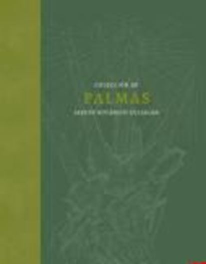 Palmas: La Collecion del Jardin Botanico Culiacan en Mexico. 2021.  illus. (col.). 325 p. gr8vo. Halfcloth. - In Spanish.