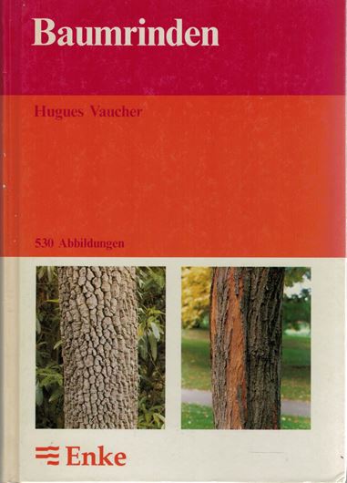 Baumrinden. 1990. 530 Farbphotographien. 253 p. Hardcover.