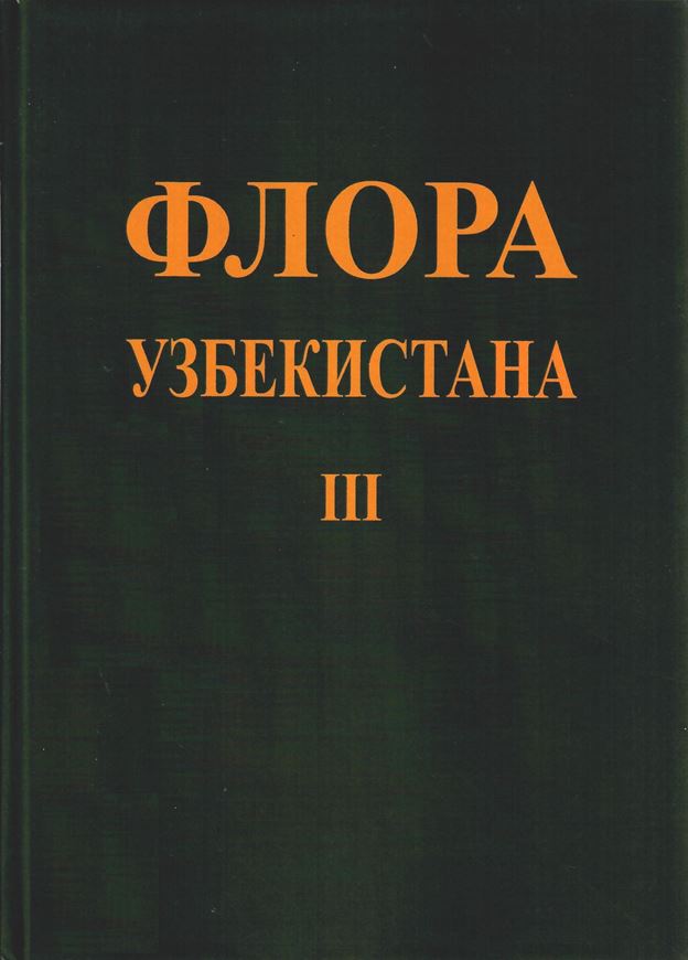 Volume 3. 2019. 119 coloured distribution maps. 3 b/w maps. XII, 201 p. gr8vo. Hardcover.- In Uzbek, with Latin nomenclature and Latin species index.