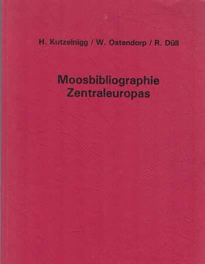 Moosbibliographie Zentraleuropas / Bibliography of Bryological Literature of central Europe. 1992. 413 S. 4to. Broschiert.