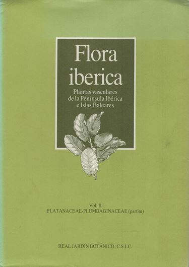 Volume 02: Platanaceae - Plumbaginaceae (partim). 1990. 206 pls. (line-drawings). LII,897 p. gr8vo. Cloth. - In Spanish.