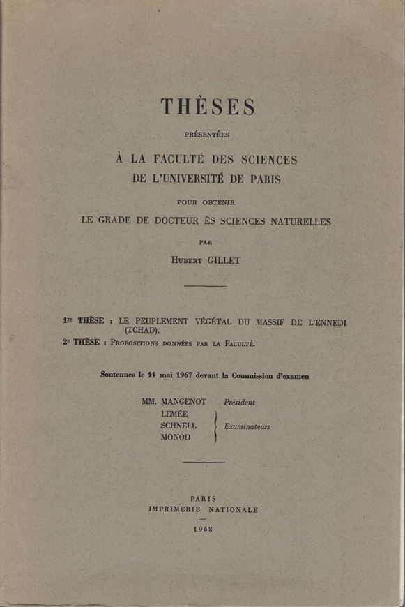 Le Peuplement Végétal du Massif de L'Ennedi (Tchad). 1968. (Thèse. Mém.Mus. Nat. d'Hist. Naturelle, SerieB, XVII). 1 carte des principaux massif Montagneux de l'Afrique (1. 20 000 000). 33 photogr. plates (b/w). Some linde drawgs. 206 p. lex8vo. Broché.